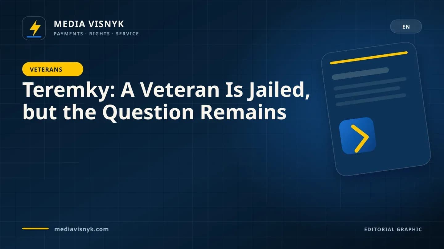 MediaVisnyk branded cover. Article «Teremky: A Veteran Is Jailed, but the Question Remains»
